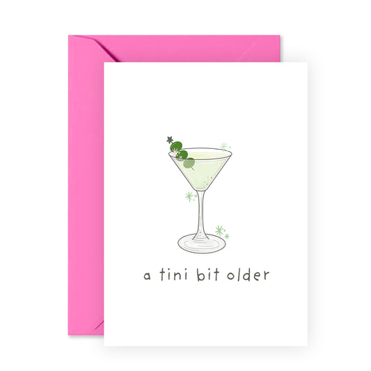Fun & Creative Birthday Card - 'A Tini Bit Older Martini' - Gifts for Her, Friends, BFF, Bestie, Girlfriend, Wife, Sister, Colleague - Cocktails - Comes with Fun Stickers