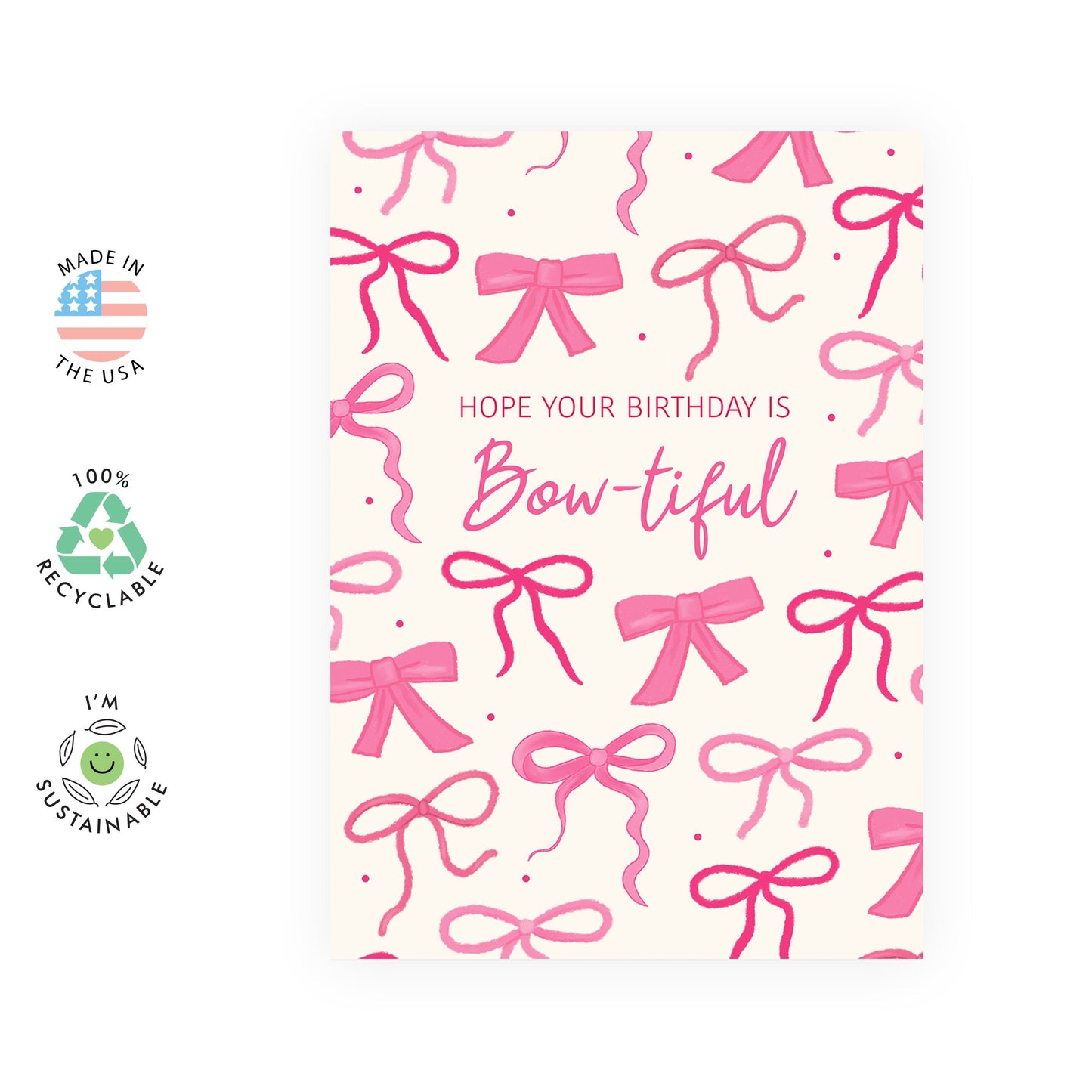 Pink Bow Birthday Card for Girls and Ladies - Hope Your Birthday is Bow-tiful - Cute Greeting Card for Women, Sister, Niece, Daughter and Friends - Pretty Design with Pink Envelope
