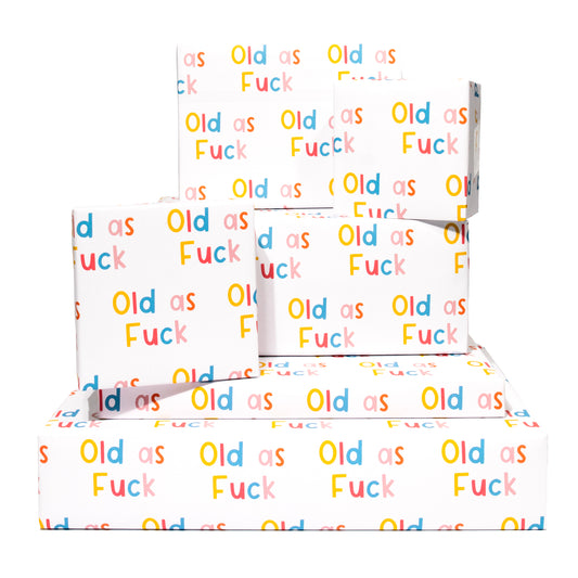 Funny Rude Wrapping Paper - 6 Sheets of Gift Wrap - 'Old As F*ck' - White Gift Wrap - For Men Women Him Her