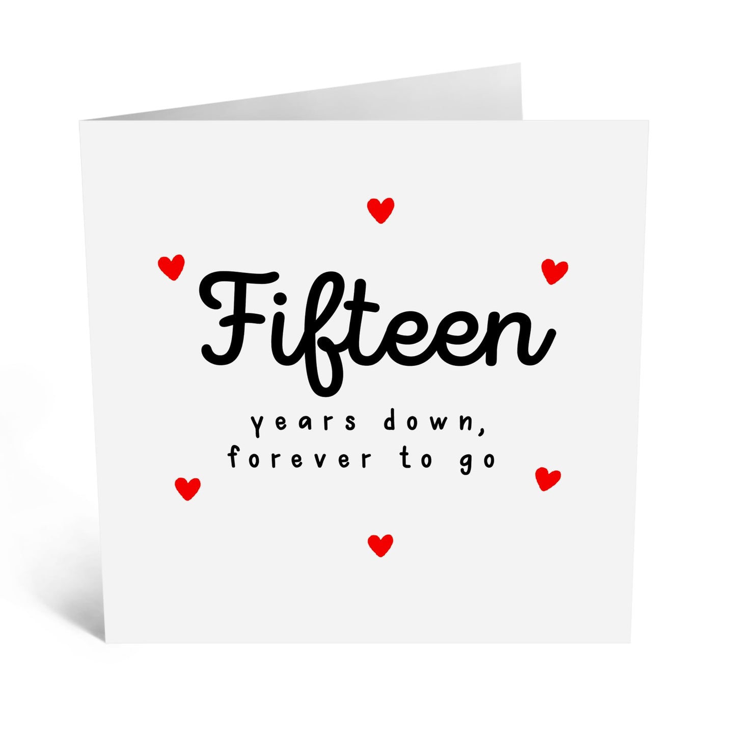 15th Wedding Anniversary Card For Him Her Husband Wife - Fifteen Years Down Forever To Go - Happy Fifteen Years - I Love You Gifts For Boyfriend Girlfriend Partner - Comes With Stickers By Central 23
