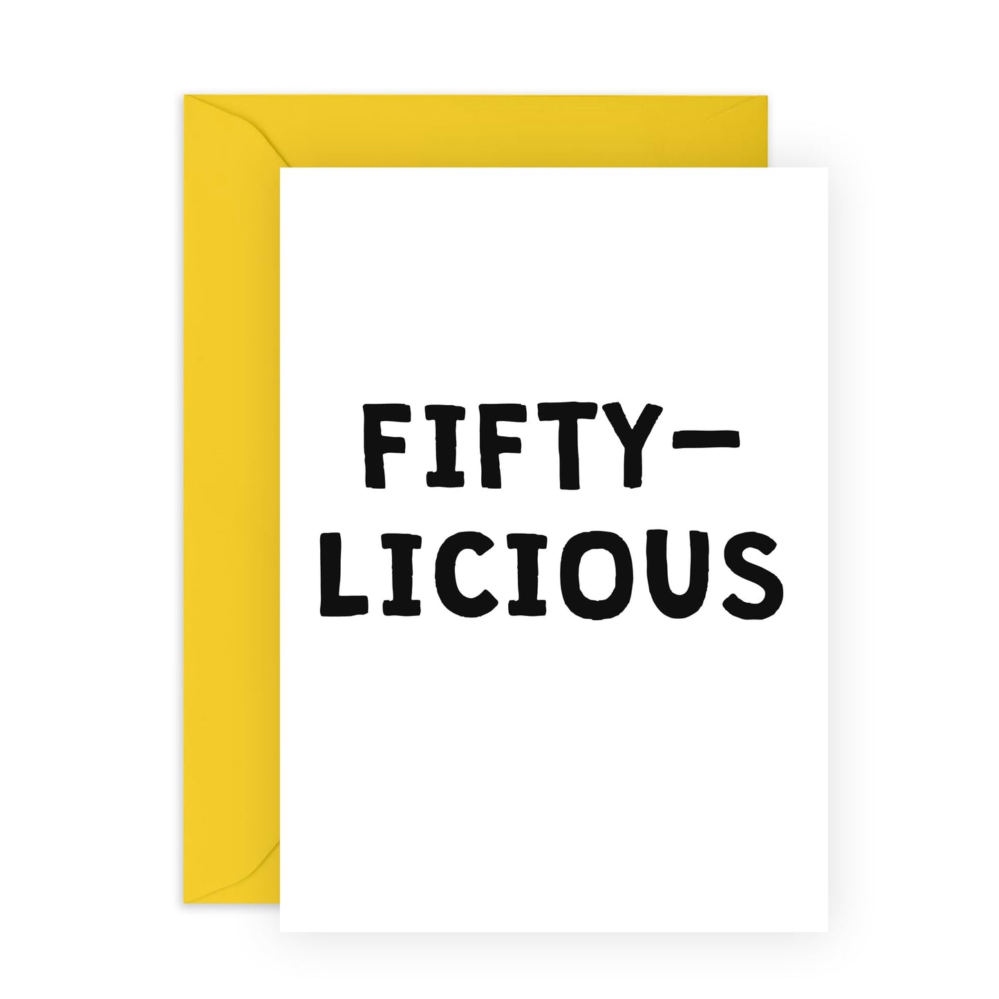 50th Birthday Card For Men Women - Fifty - Licious - Wife Husband Birthday Greeting Card - Happy Fiftieth Birthday Cards For Male Female Friends - Comes With Fun Stickers By Central 23