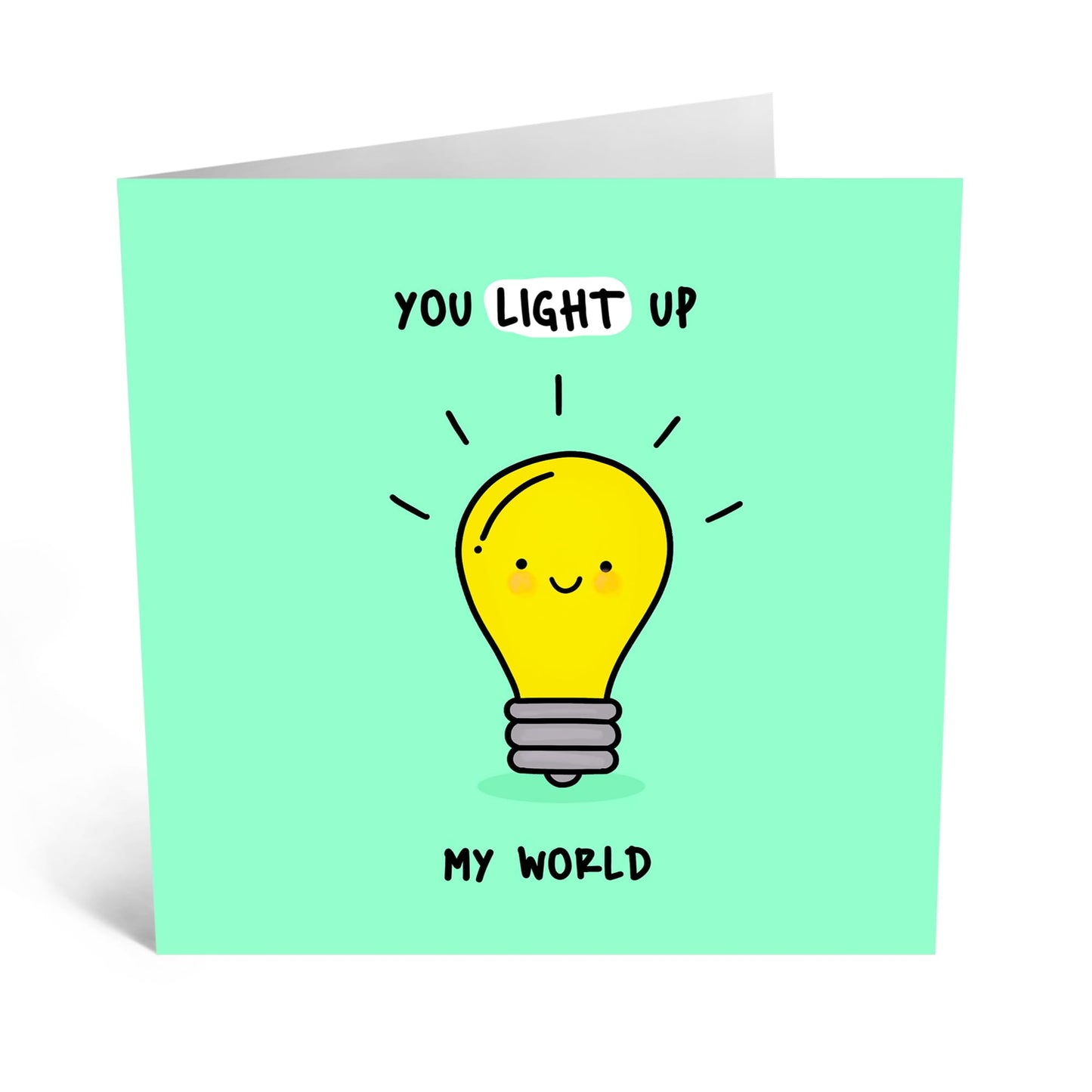 Sweet Greeting Card - 'LIGHT BULB' You Light Up My World' - Perfect for a Warm and Radiant Touch to Any Occasion - Ideal for Him, Her, Friends, Family, Colleagues - Comes With Stickers By Central 23