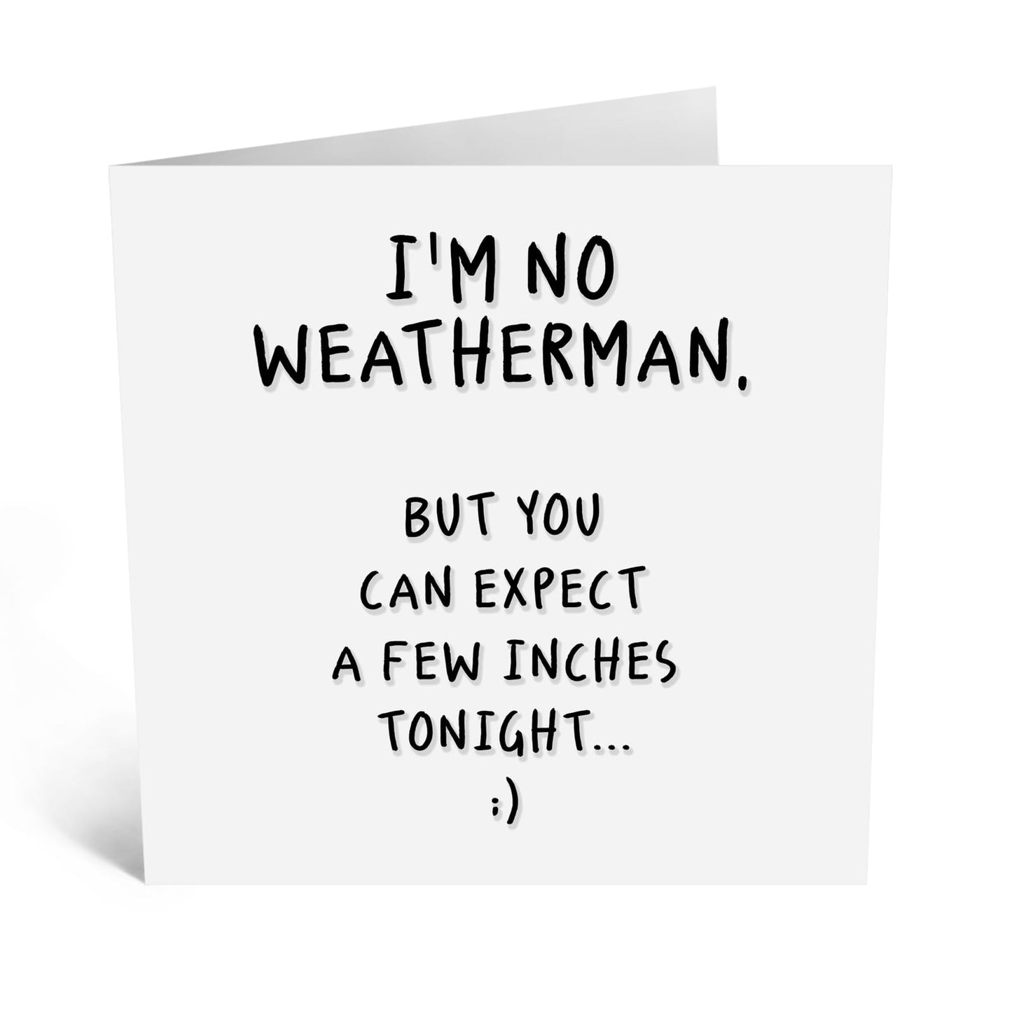 Funny Anniversary Card For Wife - I'm No Weatherman - Girlfriend Birthday Cards - Raunchy Greeting Cards Valentine's Day - Hilarious Gifts For Her - Comes With Fun Stickers By Central 23