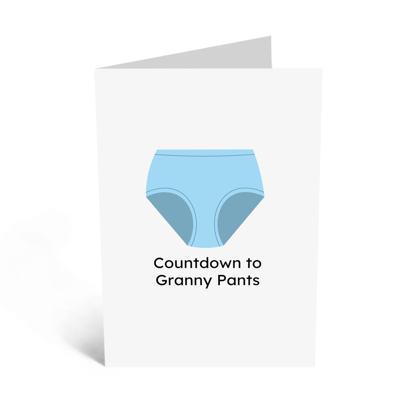 Funny Greeting Card - 'COUNTDOWN TO GRANNY PANTS!' - Perfect for Adding a Fun Twist to Aging and Milestones - Ideal for Friends and Family Who Enjoy a Good Laugh - Comes With Stickers By Central 23