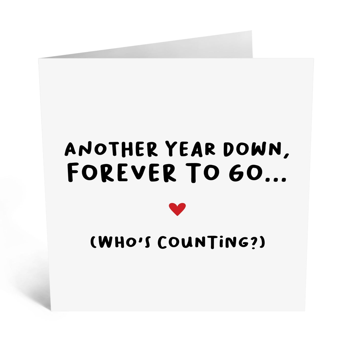 Greeting Card - 'ANOTHER YEAR DOWN' - Perfect for Celebrating Your Anniversary and Reflecting on the Journey Together - Ideal for Him Her Wife to Your Special Day - Comes With Stickers By Central 23