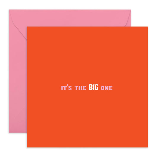 Funny Birthday Card For Men Women - It's The Big One - Humorous Birthday Cards For Mum - Best Friend Birthday Card - Gifts For Sister Female Ladies - Comes With Stickers - By Central 23