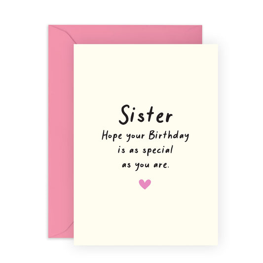 Sweet Birthday Card Message - 'Special Sister' - Gifts for Sister, Sibling, Kin, Family, Sis - Love You Sis - Comes with Fun Stickers