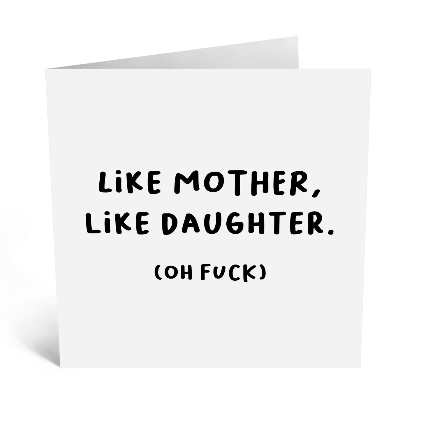 Funny Greeting Card - 'LIKE MOTHER LIKE DAUGHTER' - Birthday or Mothers Day Card For Mum or Daughter, Mummy, Mama, Ma, Children, Her, Wife, Family- Comes with Fun Stickers