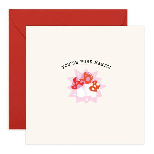Mushroom Greeting Cards Birthday - You're Pure Magic - Anniversary Cards For Girlfriend Boyfriend - Gifts For Men Women - Friend Cards Affirmation Congratulations - Comes With Stickers - By Central 23