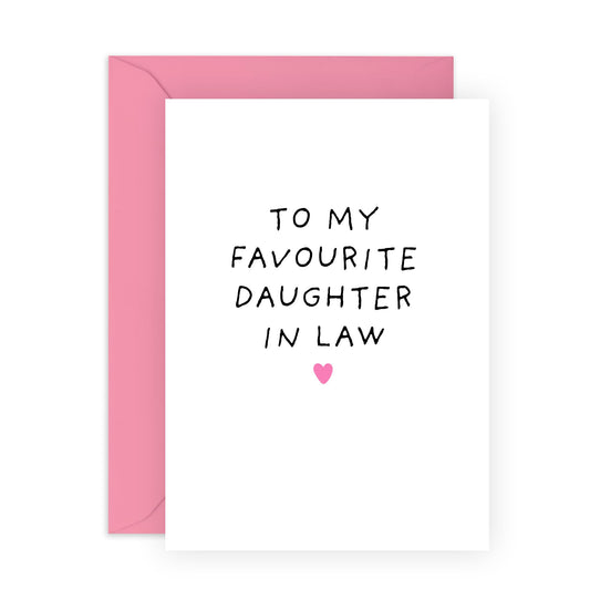 Birthday Card For Daughter-in-law - To My Favourite Daughter-in-law - Congratulations Well Done Good Luck Greeting Cards For Her - Daughter In Law Mother's Day Card - Comes With Stickers By Central 23