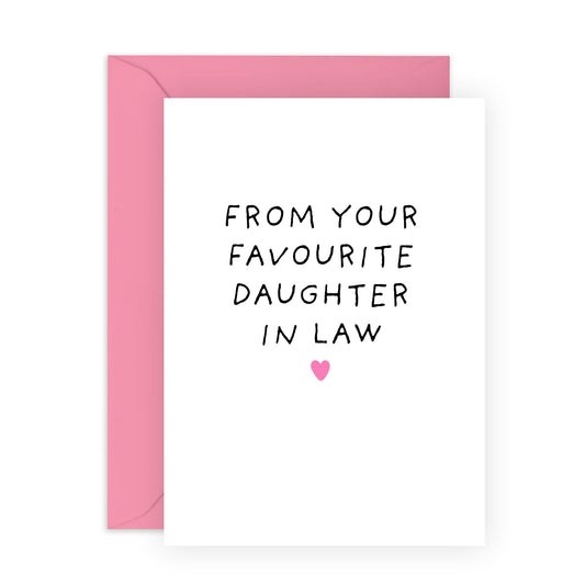Birthday Cards For In Laws - From Your Favourite Daughter In Law - Funny Father's Day Cards For Dad In Law - Sassy Mother's Day Card For Mother In Law - Comes With Stickers And Envelope By Central 23