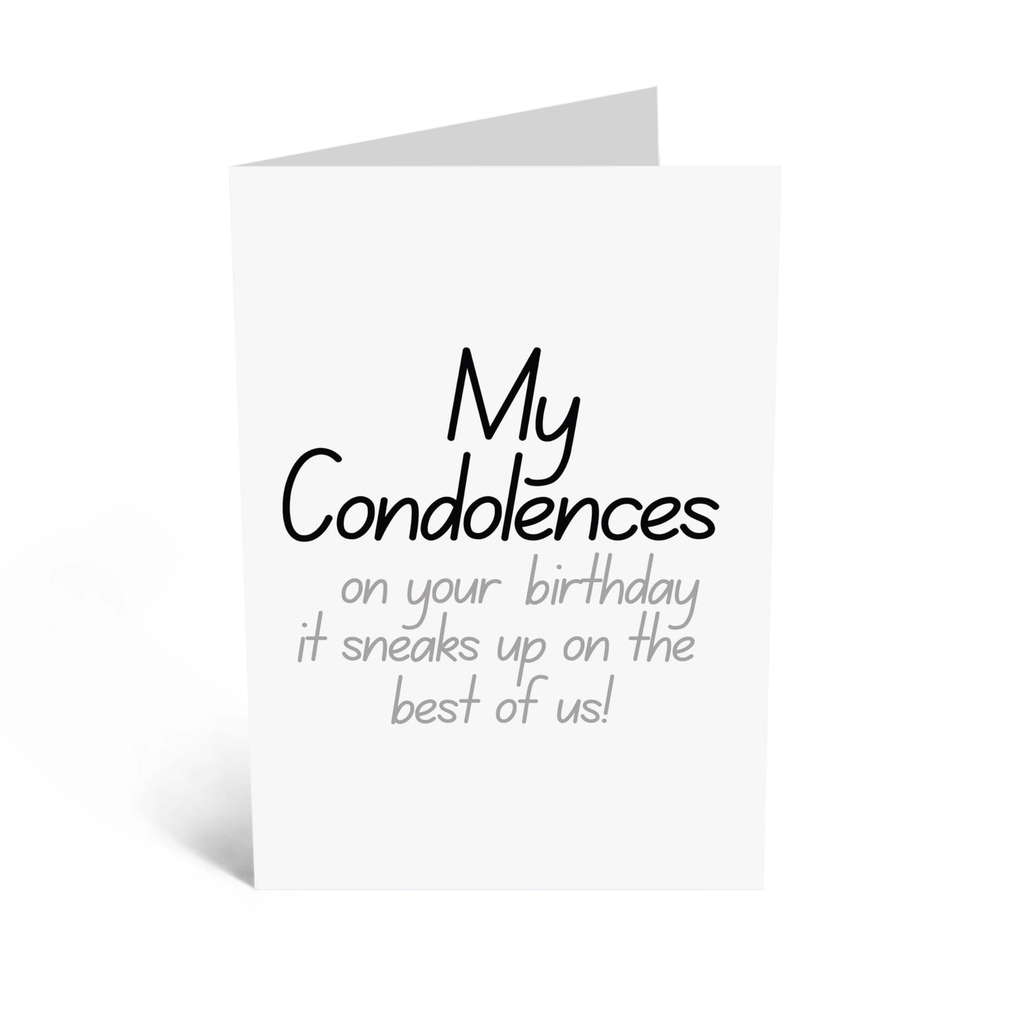 Funny Birthday Card - 'BIRTHDAY CONDOLENCES' - Perfect for Celebrating with a Twist of Humor - Ideal for Friends Who Appreciate a Good Laugh on Their Special Day - Comes With Stickers By Central 23