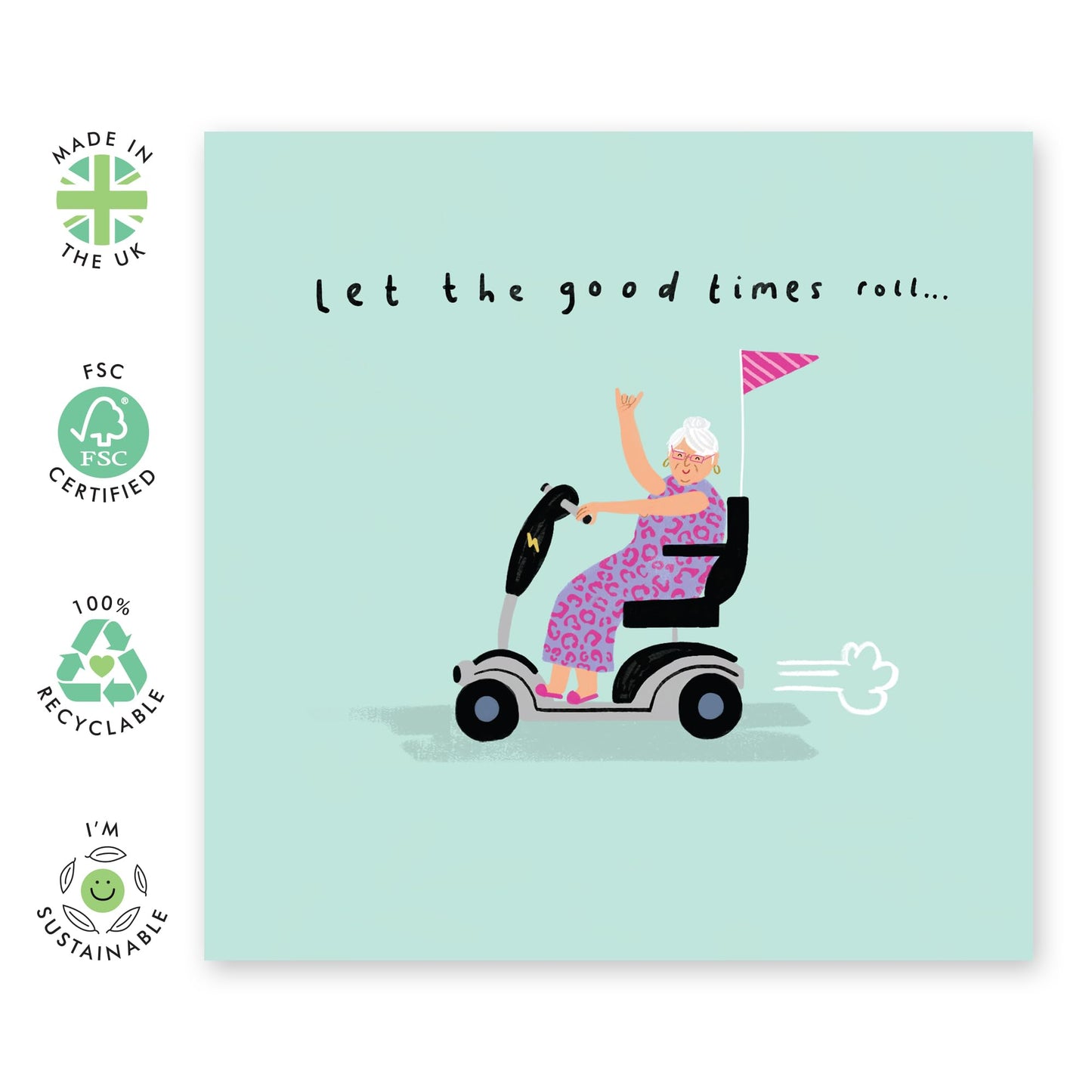 Cheerful Birthday Card - 'GOOD TIMES ROLL!' - Perfect for Celebrating with Joy and Fun - Ideal for Friends Family Besties BFFs Fellas Buddy's Mates Sisters - Comes With Stickers By Central 23