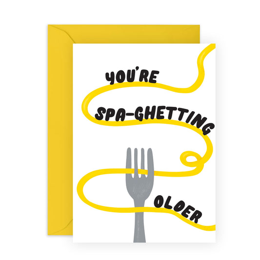 Birthday Card For Her Him - You're Spaghetting Older - Greeting Cards For Mum Dad - Friend Birthday Card - Gift For Uncle Auntie - Comes With Fun Stickers By Central 23