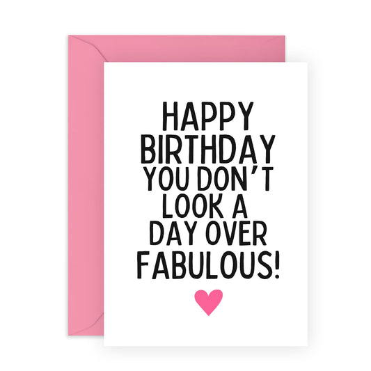 Birthday Cards For Women - You Don't Look A Day Over Fabulous! - Best Friend Birthday Cards For Her - Mum Birthday Cards And Envelopes - Gifts For Nan Auntie - Comes With Fun Stickers By Central 23