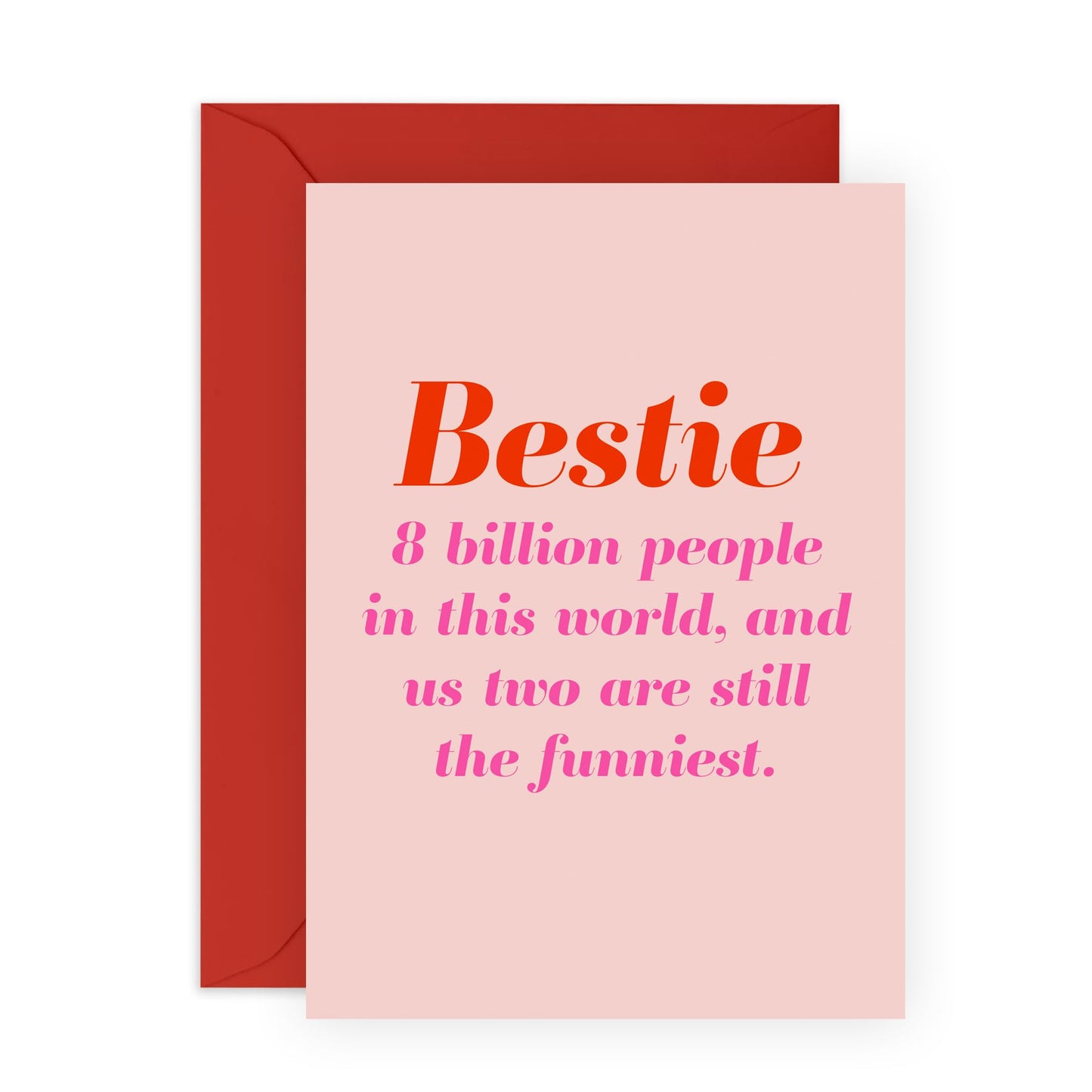 Birthday Card for BFF - 'Bestie Funny' - Gifts for Gifts for Best Friend, Sister, Sis, Colleague, Partner, Childhood Friend, Gals - Out of All People - Comes with Fun Stickers
