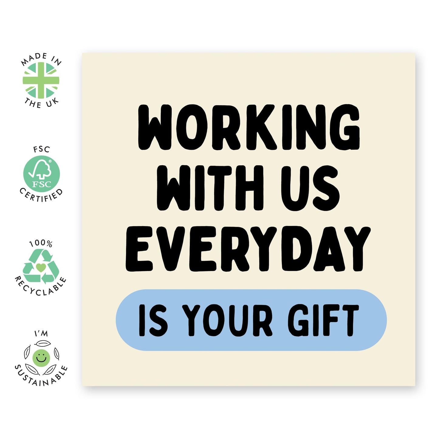 Coworker Greeting Card - 'Working With Us Everyday' - Appreciation for Workmates, Buddy, Officemates, Boss, Employee - Thanks for the work - Comes with Fun Stickers