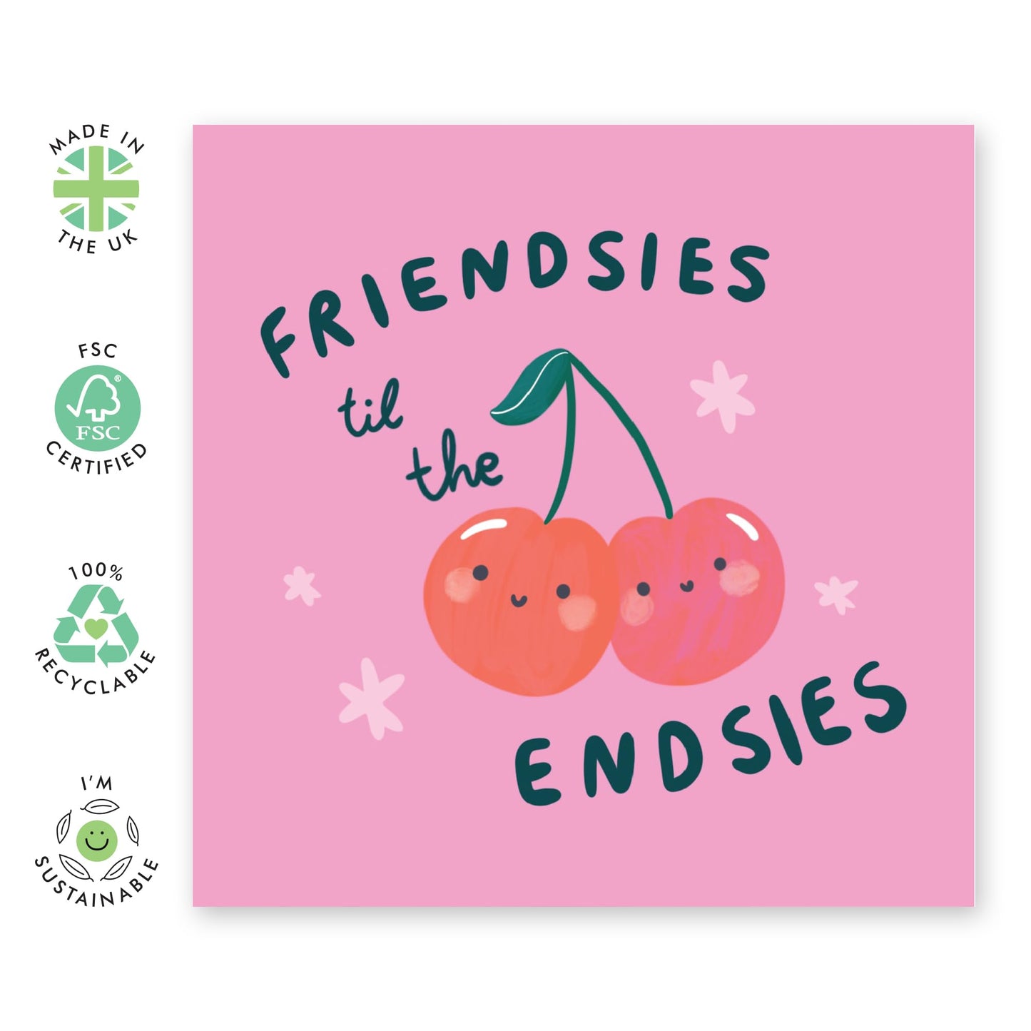 Cute Cherries Friendship Card - 'Friendsies Till Endsies' - Greetings for BFF, Besties, Best Friend, Gals, Girlfriend - Cherries Forever - Comes with Fun Stickers