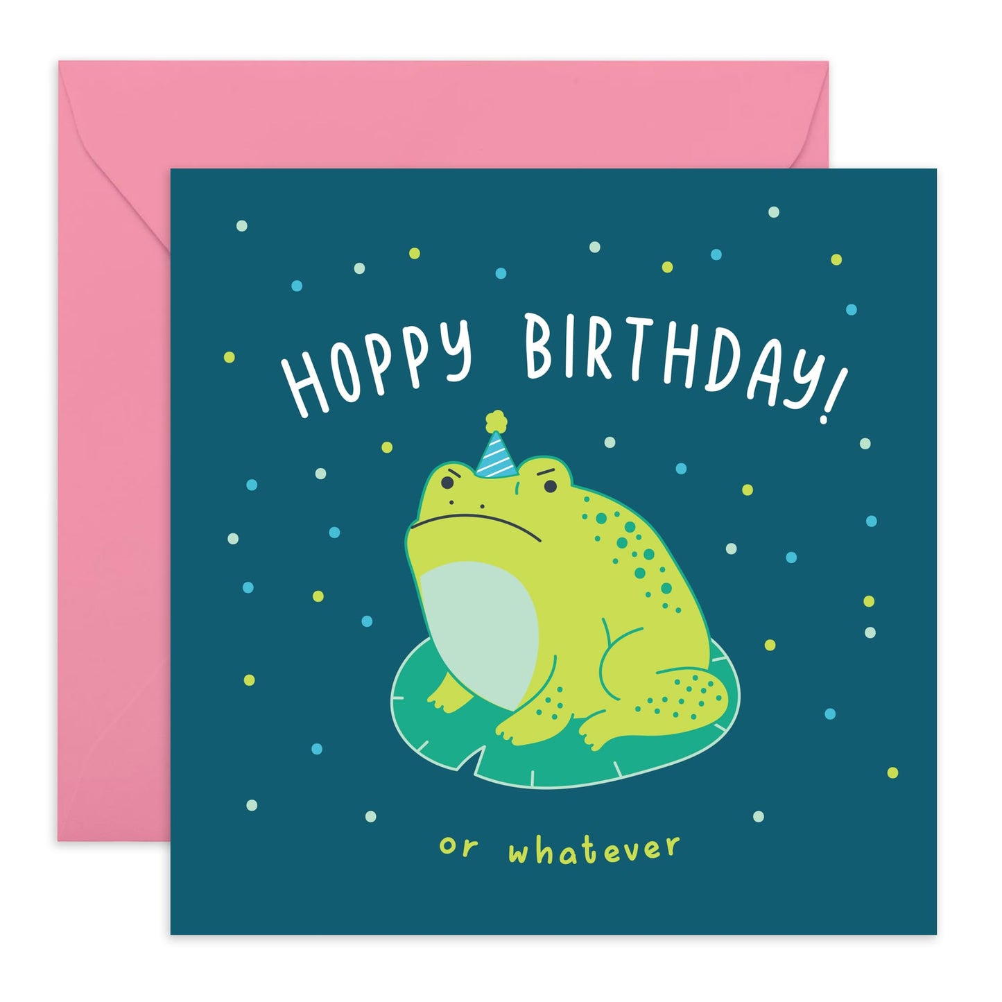 Frog Wearing A Party Hat Birthday Card - 'Hoppy Birthday Whatever' - Gifts for Men, Women, Him, Her - Whatever Face - Comes with Fun Stickers