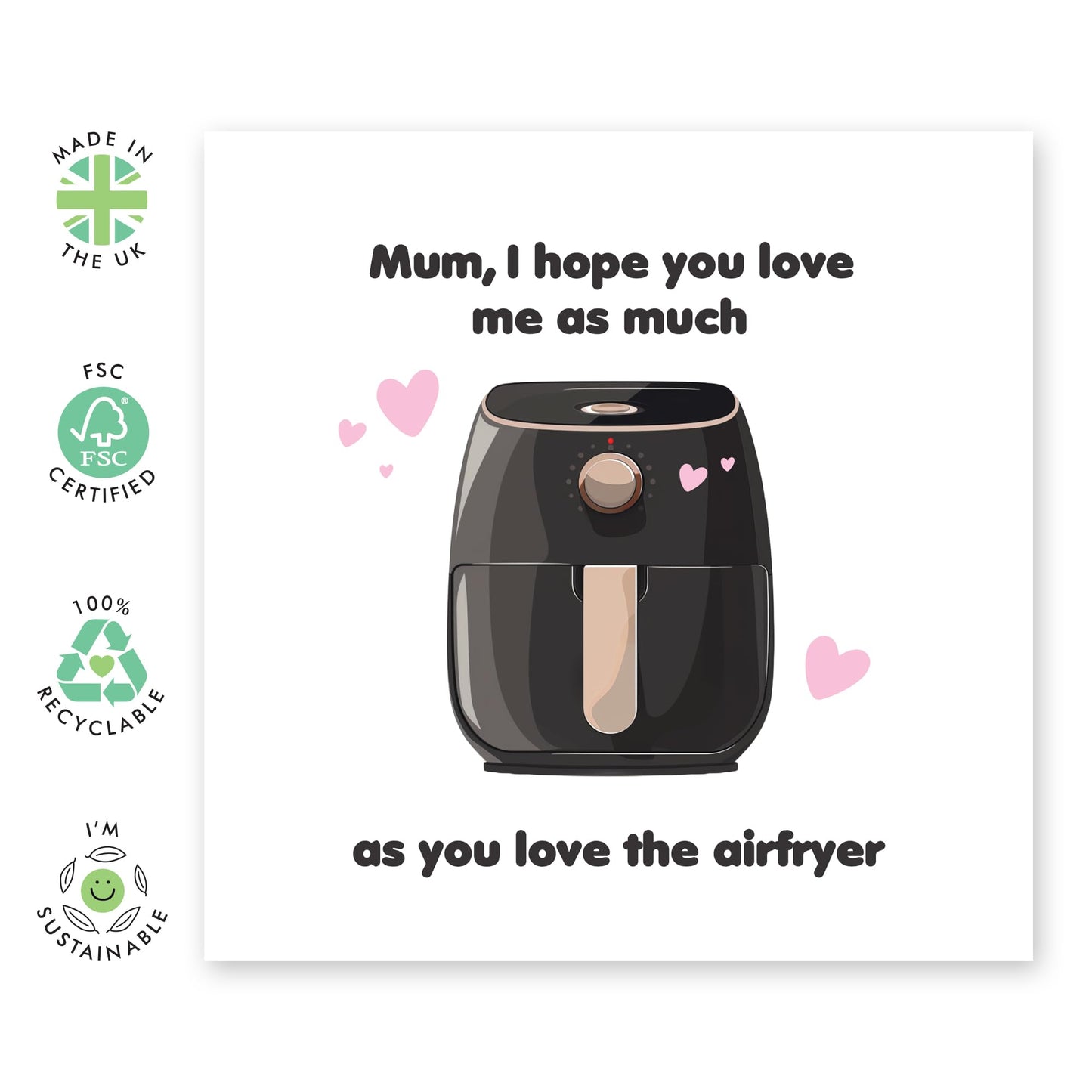 Greeting Card - 'AIRFRYER MUM' - Perfect for Celebrating a Mum Who Loves Modern Cooking Gadgets with a Fun Twist - Ideal for Adding a Humor to Her Special Day - Comes With Stickers By Central 23