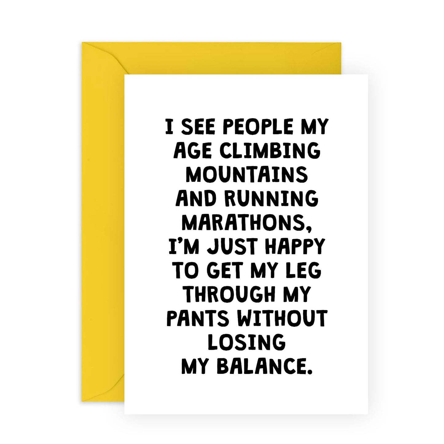 Funny Birthday Card For Men And Women - Climbing Mountains And Running Marathons - Humorous Birthday Cards For Him Her - Best Friend Birthday Card - Humour - Comes With Stickers - By Central 23