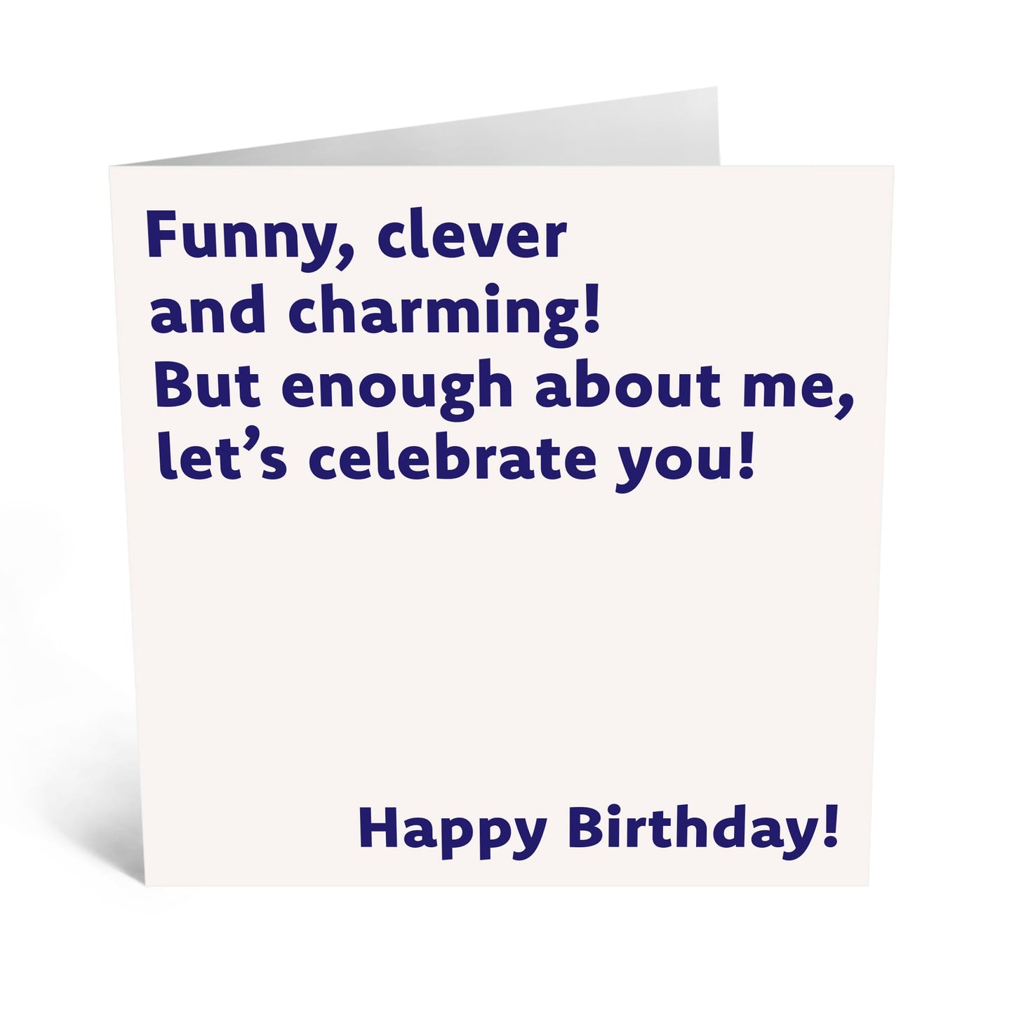 Funny Birthday Card Joke - 'Enough About Me' - Gifts for Colleagues, Co-worker, Uncle, Friend, Bruv, Brother, Him, Sister, Cousin - About Me - Comes with Fun Stickers