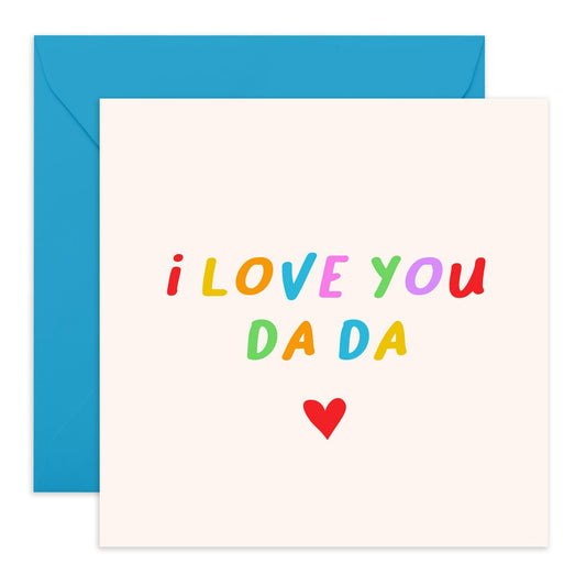 Dad Birthday Cards From Daughter Son - I Love You Da Da - Fathers Day Card From Baby Kids Girl Boy - Appreciation Thank You Gifts For Men Him Pop Papa Daddy - Comes With Fun Stickers By Central 23