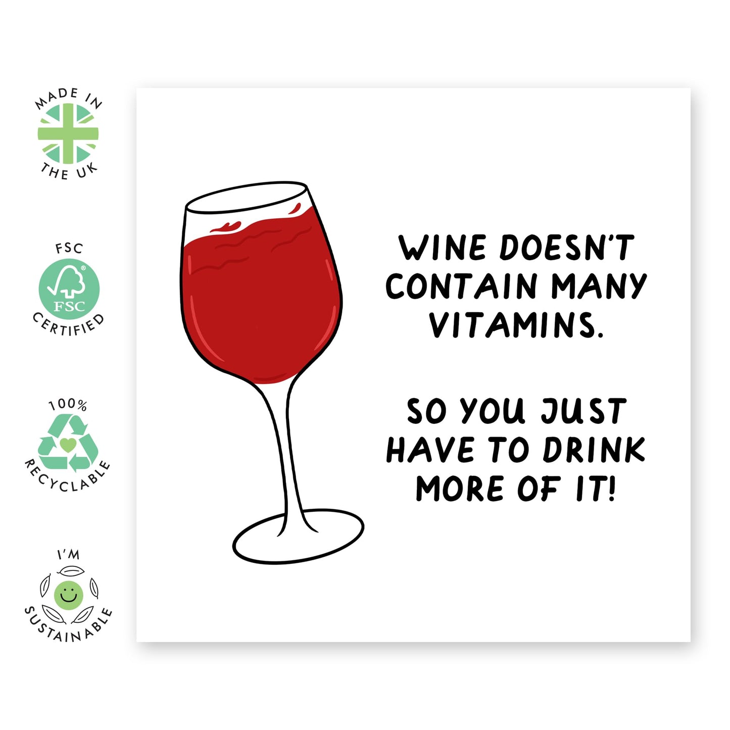 Witty Greeting Card for Her - 'WINE NOT MANY CALORIES' - Gifts for Wine Lovers, Mum, Ma, Sister, In Laws, Wife, Auntie, Girlfriend, Grandma - Birthdays and Mothers Day Ideas - Comes With Stickers