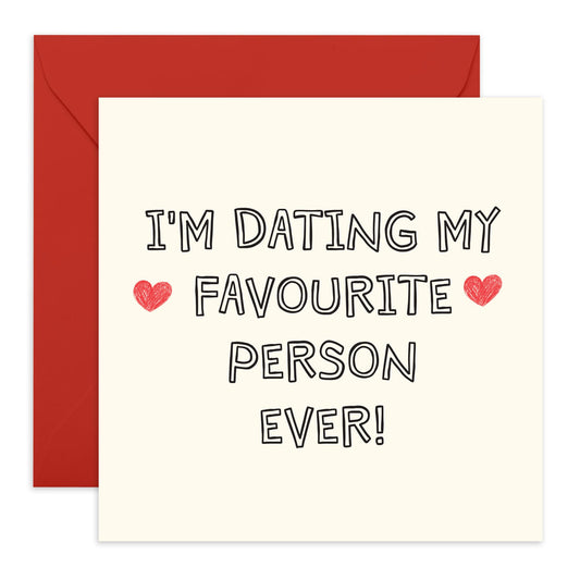Love Greeting Card - 'Fave Person Ever Dating' - Gifts for Boyfriend, Girlfriend, Partner, Couples, Babe, Him, Bestie, BFF - Date Night - Comes with Fun Stickers