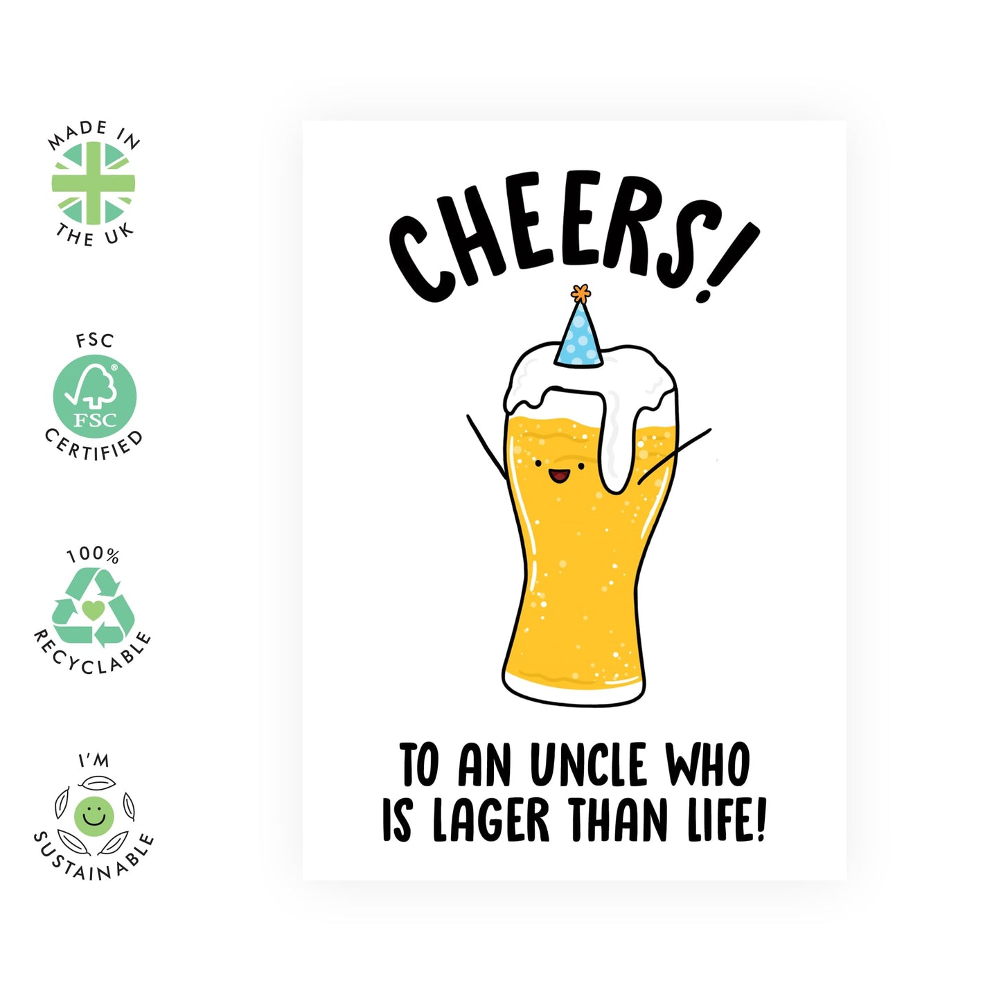 Uncle Birthday Card - Cheers To A Uncle Who Is Lager Than Life - Funny Birthday Cards For Men - Beer Jokes Humor Banter - Greeting Card And Envelope - Comes With Cute Stickers By Central 23