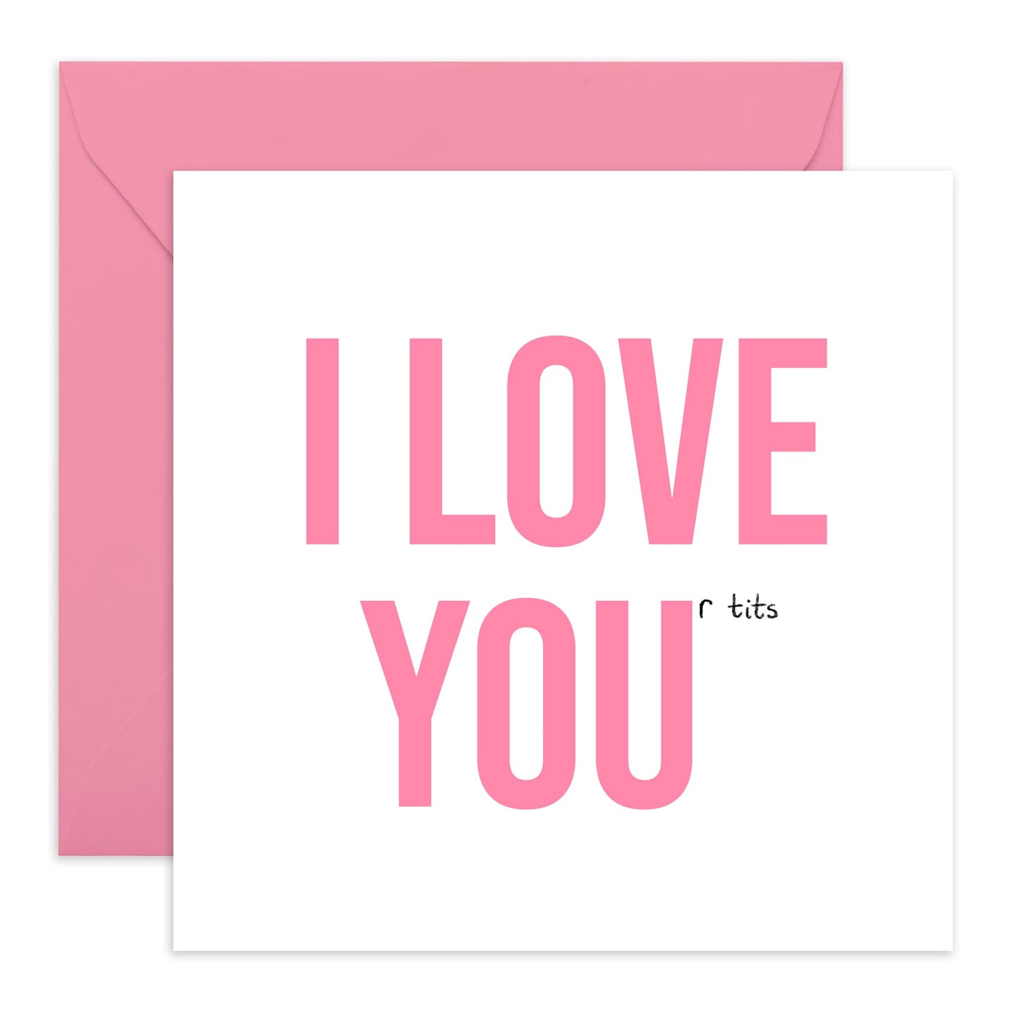 Naughty Valentines Card For Her- 'I Love Your Ti*s' - Funny Birthday & Anniversary Card For Girlfriend - Perfect For Gag Gifts And Special Occasions - Sexy Gifts For Wife - Comes With Stickers
