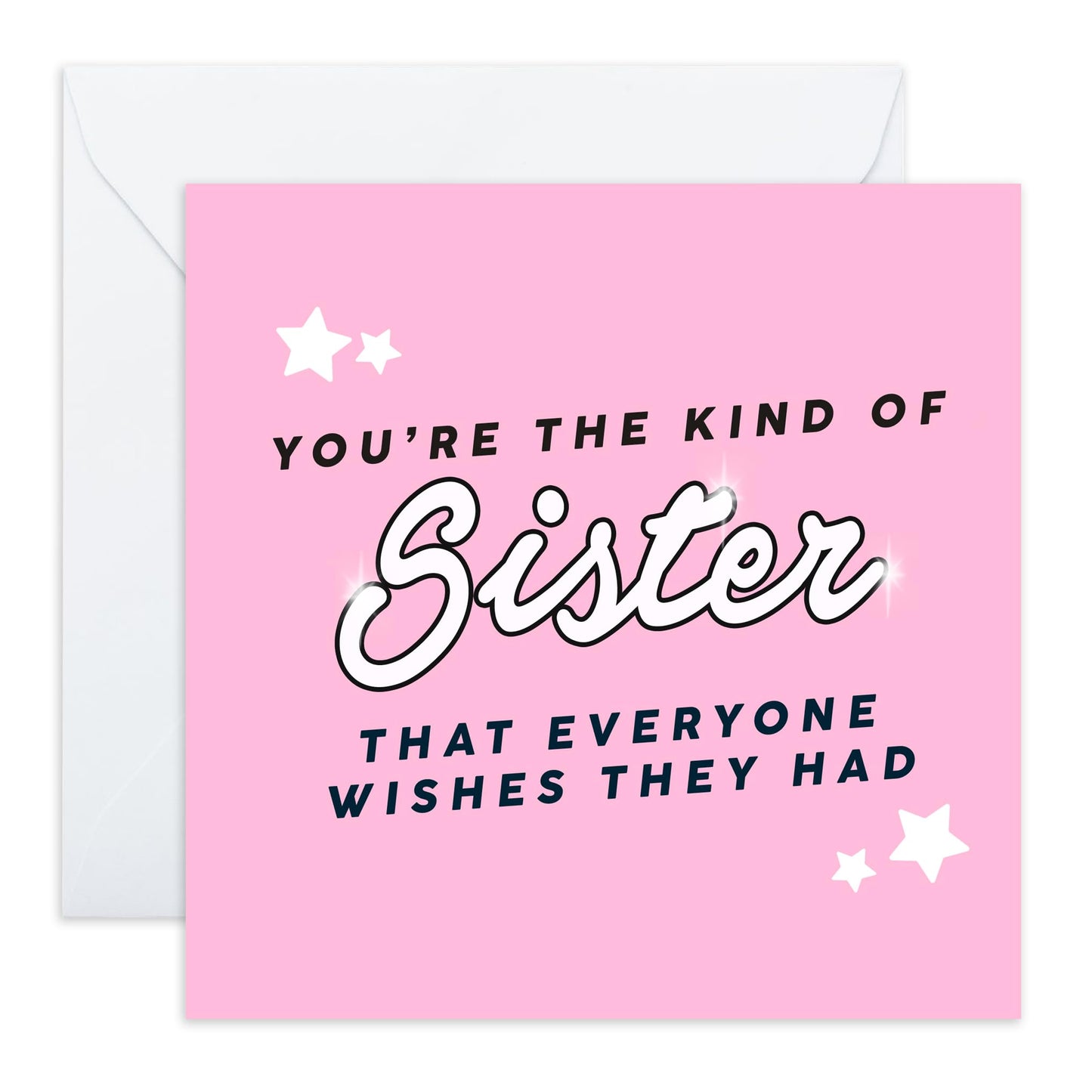 Appreciation Greeting Card - 'Sister Everyone Wish' - Sweet Message for Sisters, Big Sis, Siblings, Daughters, Grandaughter - No.1 Sister - Comes with Fun Stickers
