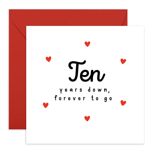10th Anniversary Card For Him Her Husband Wife - Ten Years Down Forever To Go - Happy Ten Year Anniversary For Boyfriend Girlfriend Partner - I Love You Gifts - Comes With Stickers By Central 23