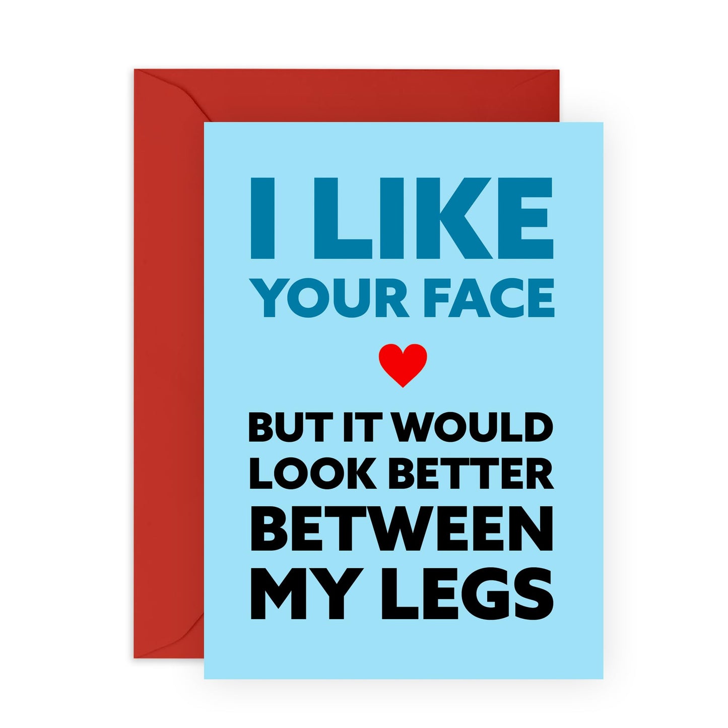 Funny Romantic Card – "I Like Your Face" – Cheeky Card for Him or Her Partner, Boyfriend, Gilfriend, Wife, Husband, Babe, Anniversary, Birthday, or Valentine’s Day - Comes with Fun Stickers