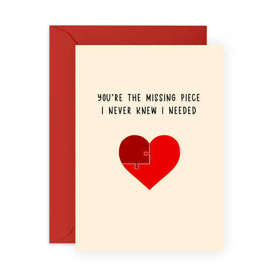Romantic Card – "You’re the Missing Piece I Never Knew I Needed" – Heartfelt Gifts for Partner, Boyfriend, Girlfriend, Husband, Wife, Babe, Spouse, Other Half, Him, Her - Comes with Stickers