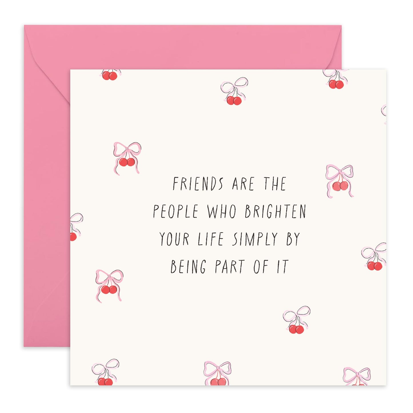Cute Birthday Card for Friends – "Brighten Your Life" – Gifts for Bestie, BFF, Girlfriends, Gals, Sis, Her, Women, Ladies - Pink Bows & Cherries - Comes with Fun Stickers