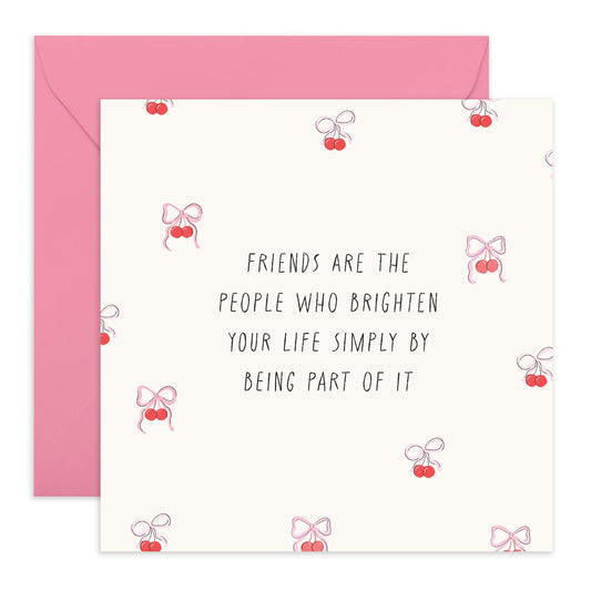 Cute Birthday Card for Friends – "Brighten Your Life" – Gifts for Bestie, BFF, Girlfriends, Gals, Sis, Her, Women, Ladies - Pink Bows & Cherries - Comes with Fun Stickers