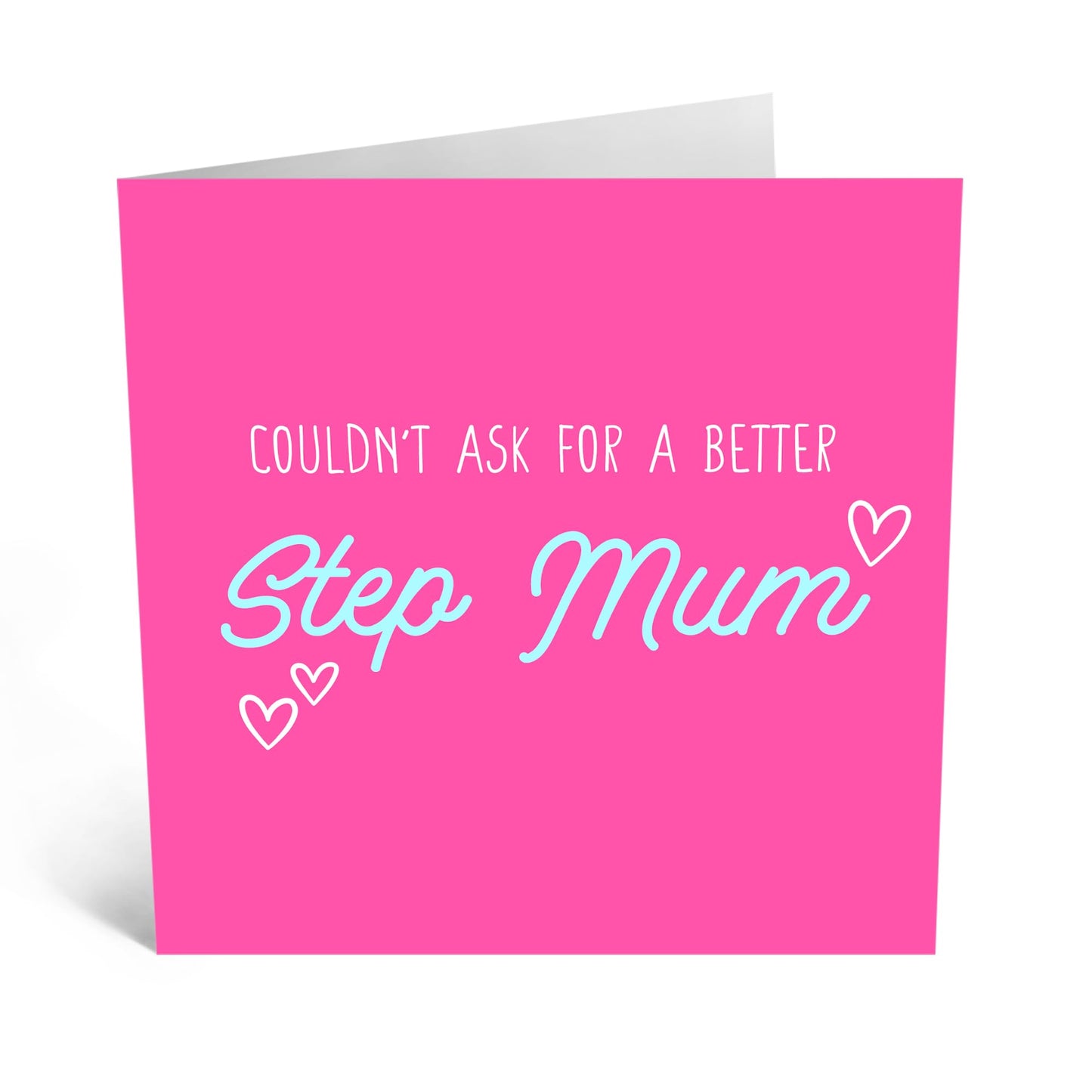 Step Mum Birthday Card - Couldn't Ask - Gifts for Mum, Mama, Ma, Mummy, Her, Women from Step Son Daughter Family - Thank You and Appreciation Gifts - Mothers Day Cards - Comes with Stickers