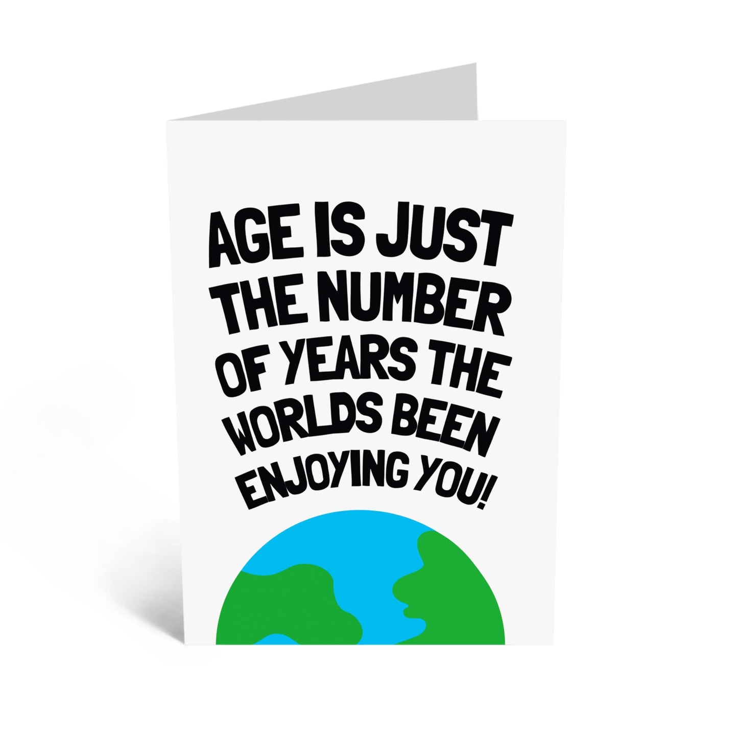 Birthday Greeting Card - 'BEEN ENJOYING YOU WORLD' - Perfect for Celebrating Your Loved Ones Special Day - Ideal for Him Her Wife Husband Friends Family BFFs - Comes With Stickers By Central 23