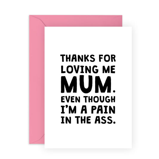 Mum's Birthday or Mothers Day Card - Thanks For Loving Me - Appreciation Gift For Mother Mummy Mama Ma Her - Thank You Presents From Daughter Or Son - Comes With Stickers