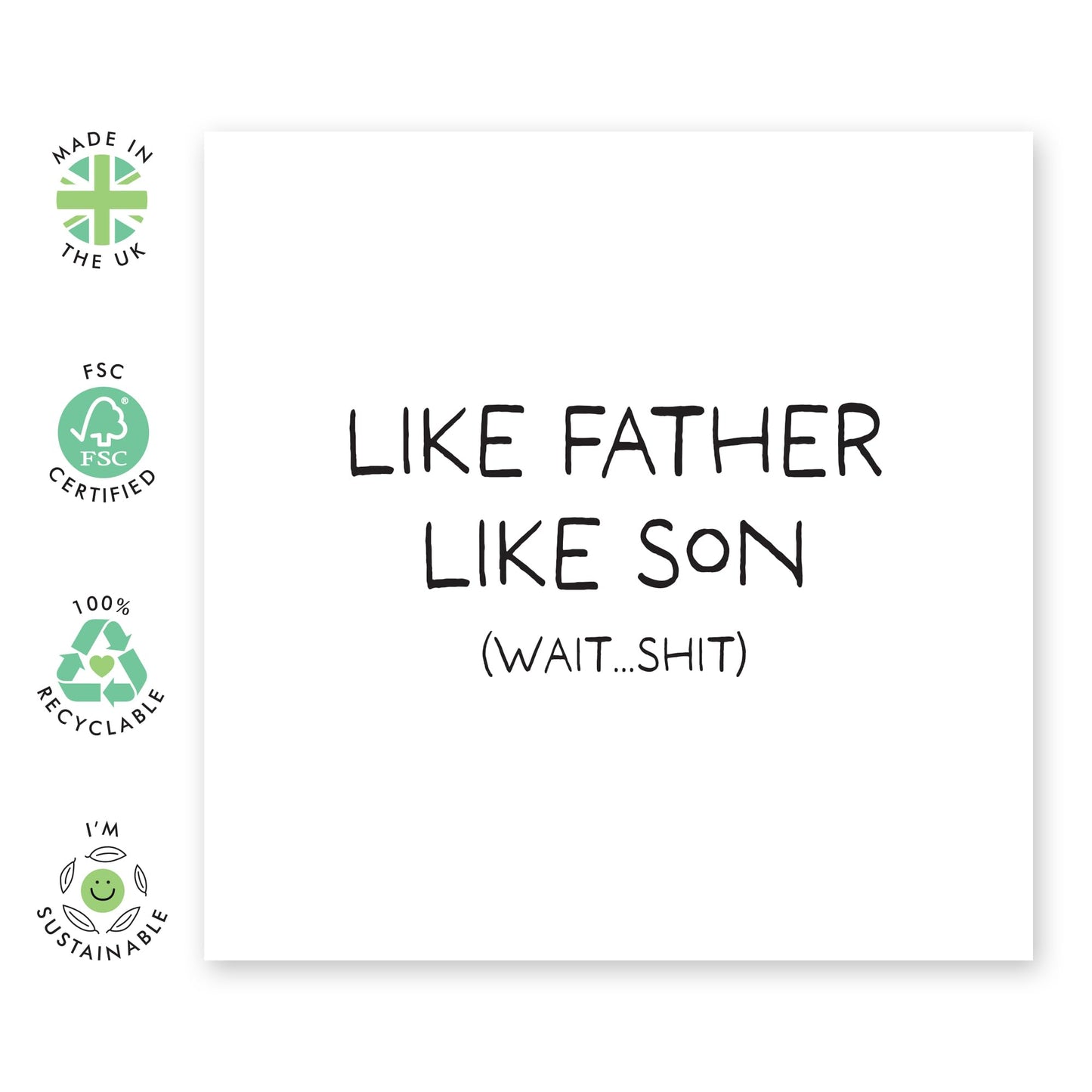 Birthday Card Dad From Son - Like Father Like Son Wait Shit - Father's Day Cards For Men Papa Pop Daddy - Dad Card - Hilarious Gift For Him - Comes With Stickers By Central 23
