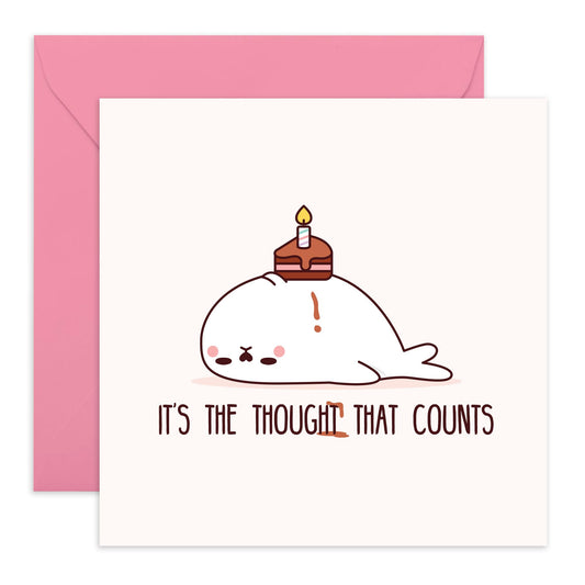 Funny Birthday Card with a Cute Seal - 'Lazy Seal Thought That Counts' - Gifts for Friends, Besties, BFF, Sister, Sis, Bruv, Mate, Colleagues, Co-worker - Sincerely - Comes with Fun Stickers