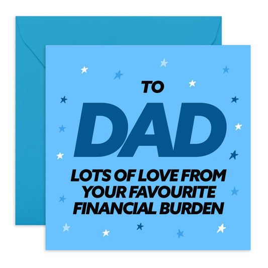 Central 23 Funny Greeting Card - 'DAD FROM FINANCIAL BURDEN' - For Dad, Daddy, Father - Funny Gift for Father's Day or Any Occasion - Show Appreciation with a Humorous Twist - Comes with Stickers