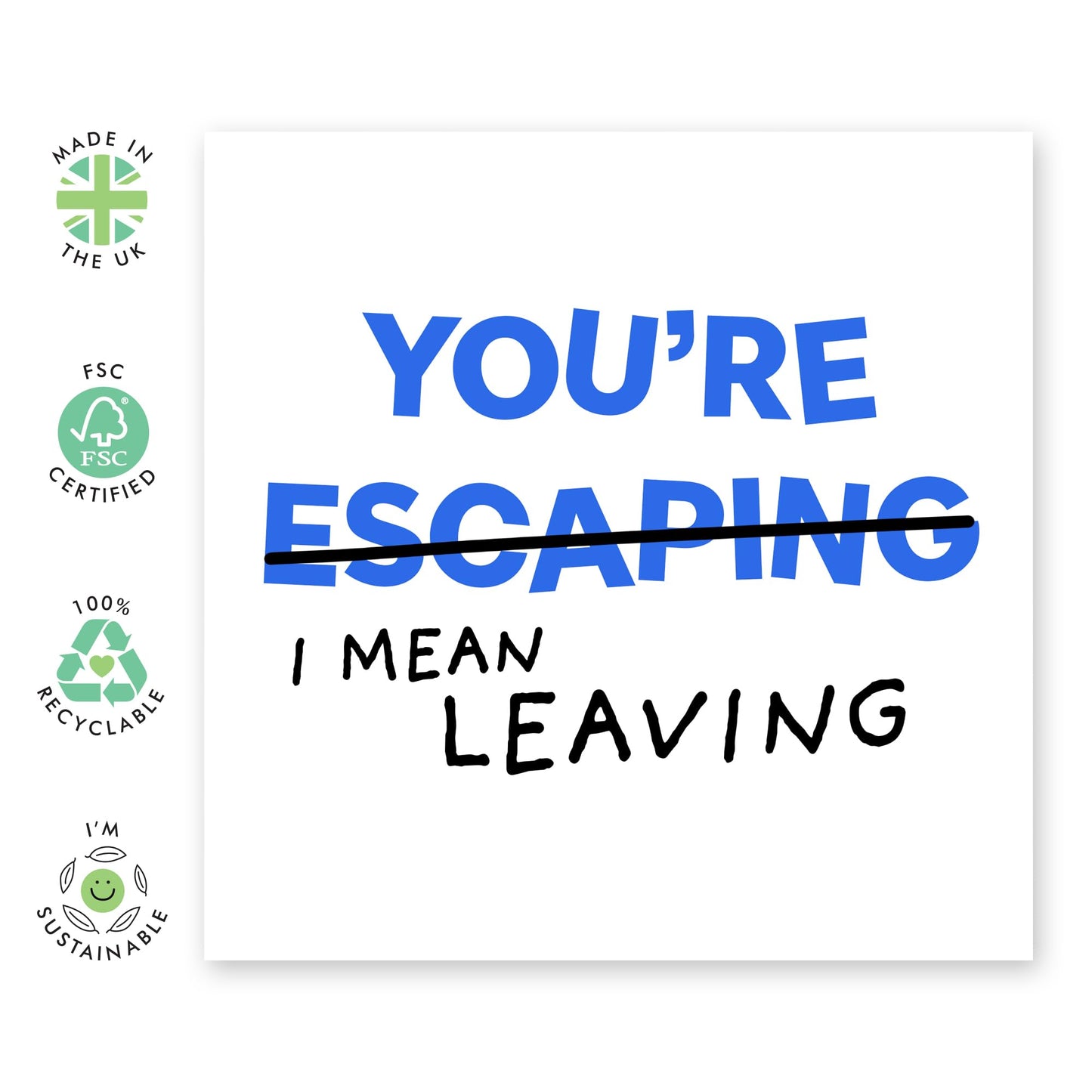 Funny Leaving Card - 'Leaving Escaping' - Gifts for Colleagues, Co-workers, Officemate, Partner, Him, Her, Mates, Bruv, Friends - Workscape - Comes with Fun Stickers