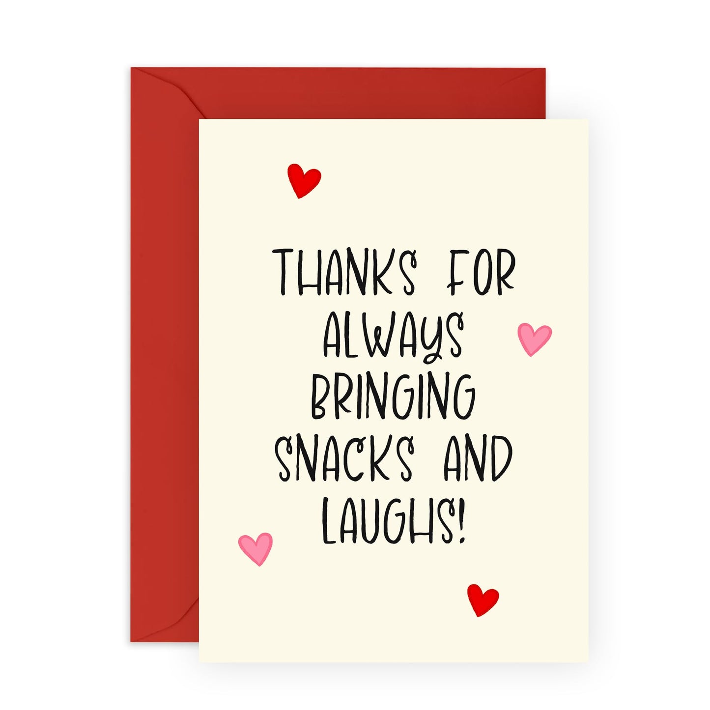 Thank You Card – "Thanks for Always Bringing Snacks and Laughs!" –Gratitude Gift for Friends, Besties, BFF, Buddies, Pals, Colleagues, Relatives, Cousins, or Coworkers - Comes with Fun Stickers