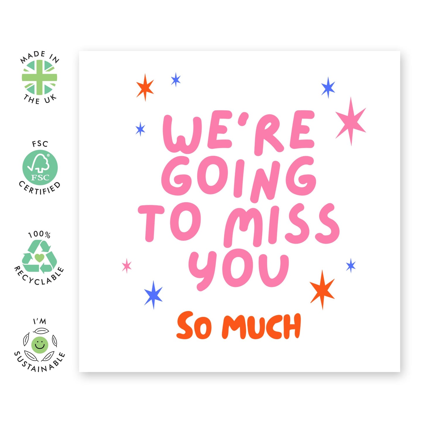 Farewell Greeting Card - 'WE'RE GOING TO MISS YOU SO MUCH' - Perfect for Saying Goodbye with Heartfelt Sentiment - Ideal for Friends Colleagues Family Co-Workers - Comes With Stickers By Central 23
