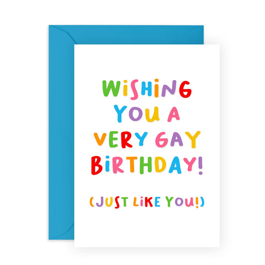 Birthday Card For Gays - 'Wishing A Very Gay Birthday' - Gifts for Besties, Friends, BFF, Her, Family, Cousin, Colleague, Coworker - LGBTQ Colours - Comes with Fun Stickers