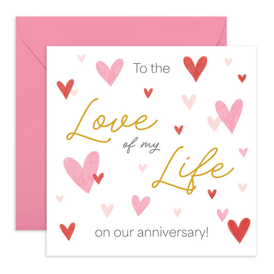 Romatic Anniversary Card Hearts - 'Love OF My Life Anniversary' - Gifts for Couples, Her, Sweetheart, Babe, Darling, Other Half, Married - Lovely - Comes with Fun Stickers