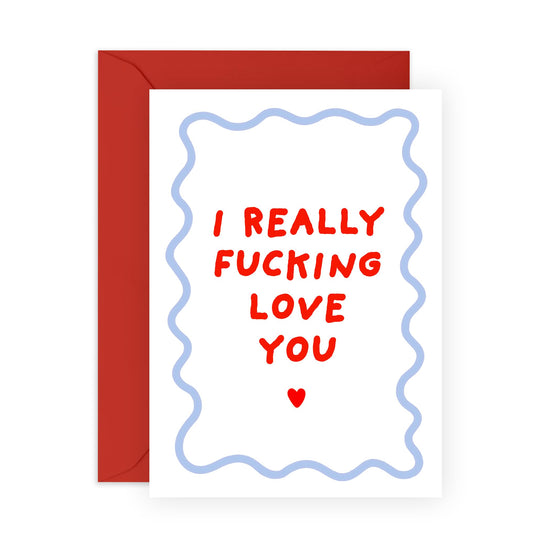 I Love You Card For Girlfriend Special Friend - I Really F-ing Love You - Funny Love Cards For Her Him Mom Best Friend - Galentines - Valentines Day Cards For Boyfriend - Comes With Cute Stickers