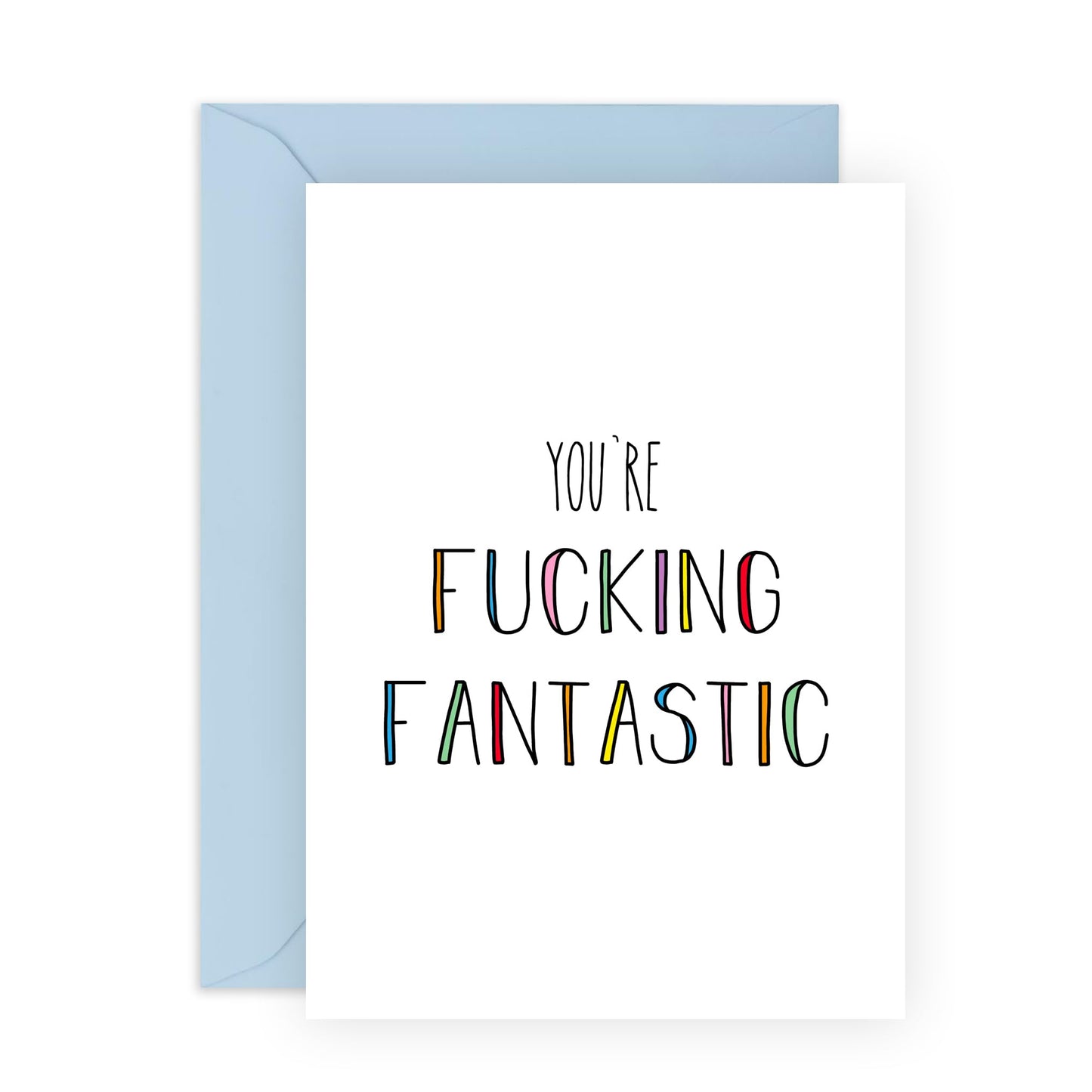Congratulations Greeting Cards For Him Her - You're Fucking Fantastic - Funny Cards For Men Women - Graduation, Promotion, Passing Driver's Test - Comes With Stickers - By Central 23